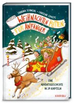 Weihnachten retten für Anfänger - Eine Adventsgeschichte in 24 Kapiteln