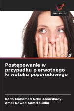 Postępowanie w przypadku pierwotnego krwotoku poporodowego
