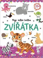 Moje velká knížka Zvířátka - Poznej a Pojmenuj