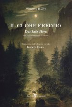 cuore freddo. Testo tedesco a fronte