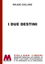 due destini