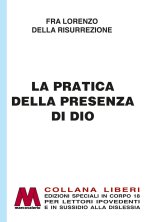 pratica della presenza di Dio in edizione speciale in corpo 18 per lettori ipovedenti