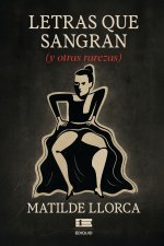 Letras que sangran (y otras rarezas)