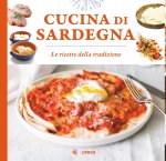 Cucina di Sardegna. Le ricette della tradizione