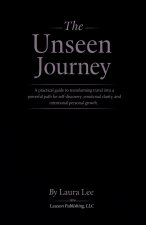 The Unseen Journey