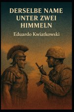 DERSELBE NAME UNTER ZWEI HIMMELN
