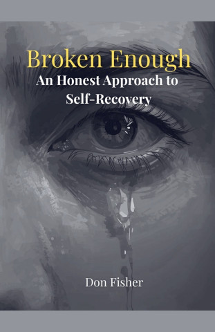 Broken Enough