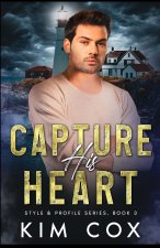 Capture His Heart