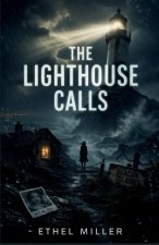 The lighthouse Calls