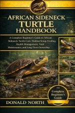 AFRICAN SIDENECK TURTLE HANDBOOK