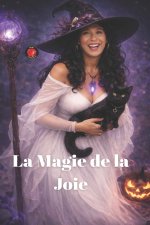 La Magie de la Joie