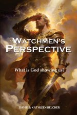 Watchmen's PERSPECTIVE