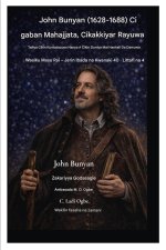 John Bunyan (1628-1688) Ci gaban Mahajjata, Cikakkiyar Rayuwa