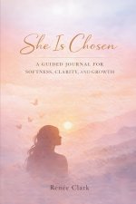 She Is Chosen