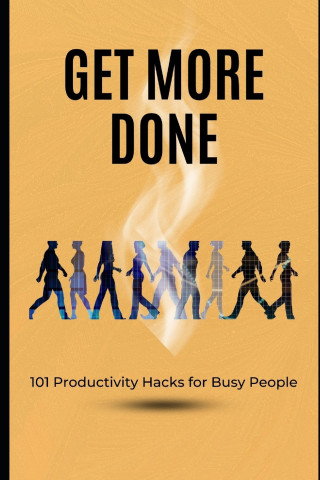 Get More Done