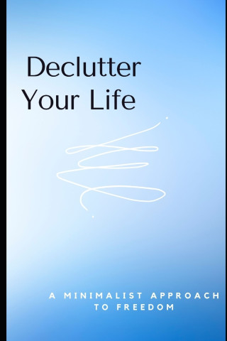 Declutter Your Life