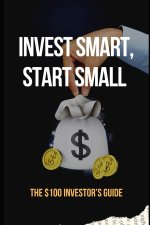 Invest Smart, Start Small