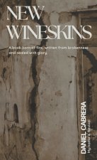 New Wineskins