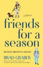 Friends for A Season