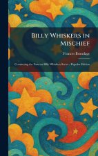 Billy Whiskers in Mischief