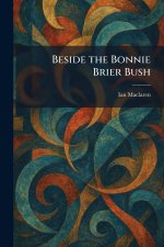 Beside the Bonnie Brier Bush