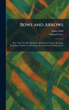 Bows and Arrows