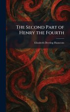 The Second Part of Henry the Fourth