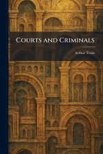 Courts and Criminals