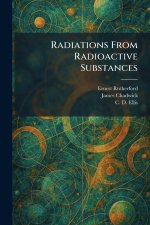 Radiations From Radioactive Substances