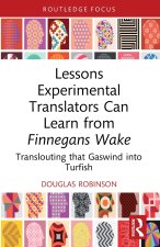 Lessons Experimental Translators Can Learn from Finnegans Wake