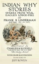 Indian Why Stories Sparks From War Eagle's Lodge-Fire