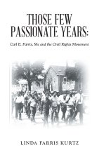 Those Few Passionate Years