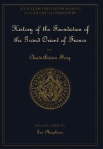 History of the Foundation of the Grand Orient of France