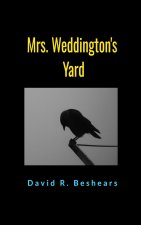 Mrs. Weddington's Yard