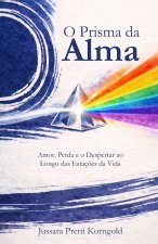 O Prisma da Alma