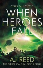 When Heroes Fall