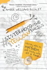 #sisterhoodoftheshortyellowpencils