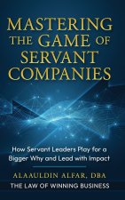 Mastering the Game of Servant Companies