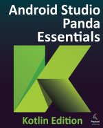 Android Studio Panda Essentials - Kotlin Edition