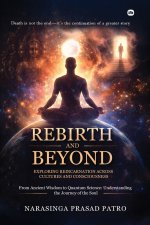 Rebirth and Beyond