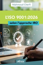L'ISO 9001:2026 selon l'approche IRO