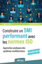 Construire un SMI performant avec les normes ISO