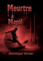 MEURTRE A MAYOL