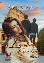 Les gardiens de son cœur T2