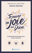 Trouver sa joie en Dieu poche