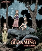 The Gloaming Volume 1