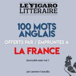 100 mots anglais offerts par la France