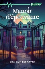 MANOIR D'EPOUVANTE