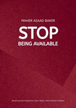 Stop Being Available