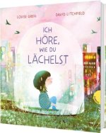 Ich höre, wie du lächelst